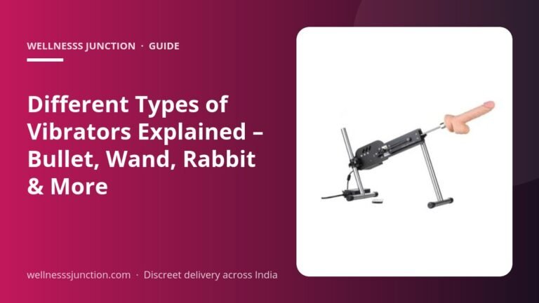 Different Types of Vibrators Explained – Bullet, Wand, Rabbit & More