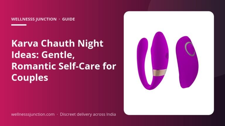 Karva Chauth Night Ideas: Gentle, Romantic Self-Care for Couples